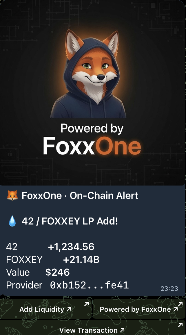 Example 42 / FOXXEY LP-add alert in a Telegram channel — showing 42 deposited, FOXXEY deposited, total Value, Provider address and add-liquidity buttons